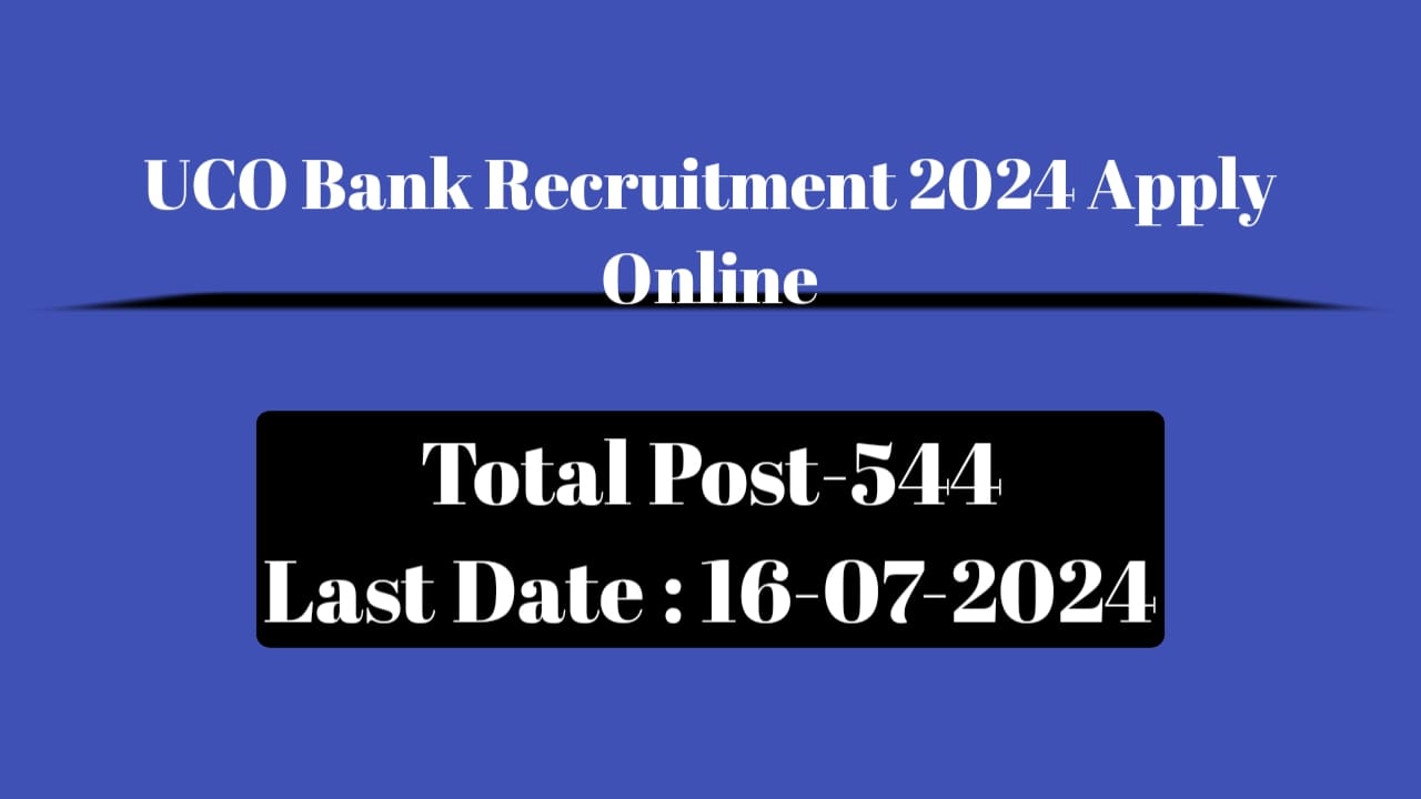 UCO Bank Recruitment 2024 Apply Online